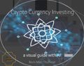 Crypto Currency Investing with AI